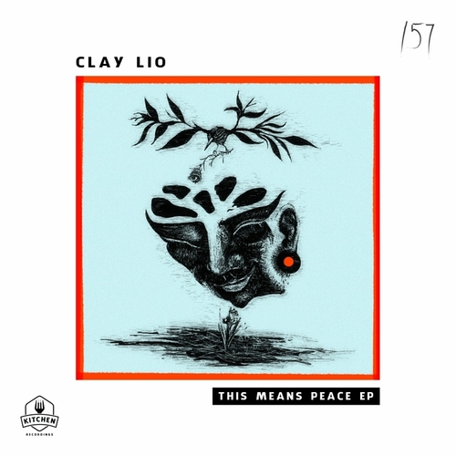 Clay Lio - This Means Peace [KTN157]